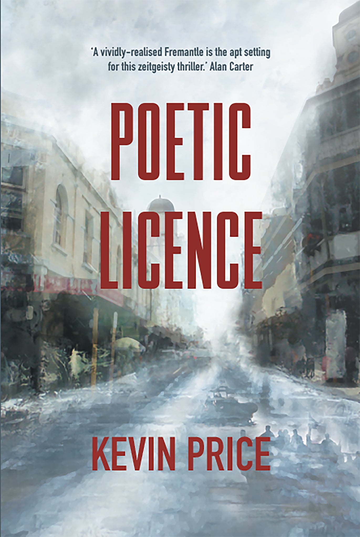 Poetic Licence by Kevin Price